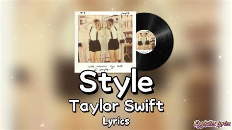 taylor swift out of style lyrics